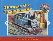 Cover of: Thomas the tank engine by Reverend W. Awdry