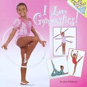 Cover of: I Love Gymnastics! by Jane Feldman