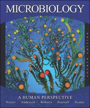 Cover of: Microbiology by Eugene W. Nester, Denise G Anderson, C. Evans Roberts, Nancy N. Pearsall, Martha T Nester
