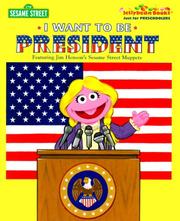 Cover of: I Want to be President