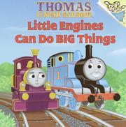 Cover of: Little engines can do big things by Britt Allcroft