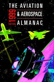 Cover of: The Aviation & Aerospace Almanac 1999 (Aviation and Aerospace Almanac)