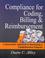 Cover of: Complaince for Coding, Billing&Reimbursement
