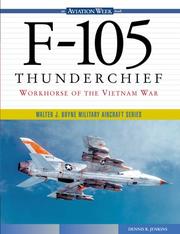 Cover of: F-105 Thunderchief by Dennis R. Jenkins