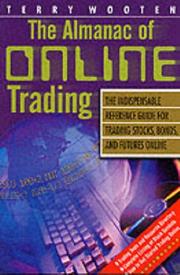 Cover of: The Almanac of Online Trading: The Indispensable Reference Guide for Trading Stocks, Bonds, and Futures Online