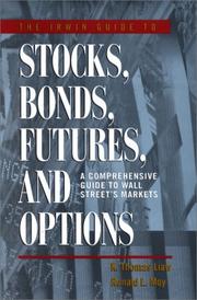 Cover of: The Irwin Guide to Stocks, Bonds, Futures, and Options
