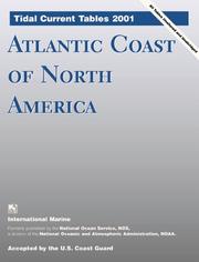 Cover of: Tidal Current Tables 2001 by United States. National Oceanic and Atmospheric Administration.