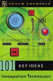Cover of: Teach Yourself 101 Key Ideas Information Technology (Teach Yourself (NTC)) by Stephen Gorard, Neil Selwyn