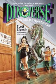 Cover of: Dinosaurs ate my homework by Scott Ciencin