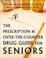 Cover of: The Prescription and Over-the-Counter Drug Guide for Seniors