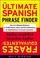 Cover of: The Ultimate Spanish Phrase Finder