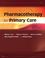Cover of: Pharmacotherapy for Primary Care