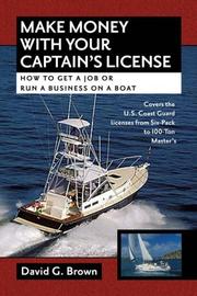 Make money with your captain's license by David G. Brown, David G. Brown