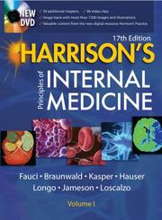 Cover of: Harrison's Principles of Internal Medicine (2 Vol Set) (Harrison's Principles of Internal Medicine) by Anthony S. Fauci, Eugene Braunwald, Dennis L. Kasper, Stephen L. Hauser, Dan L. Longo, J. Larry Jameson, Joseph Loscalzo