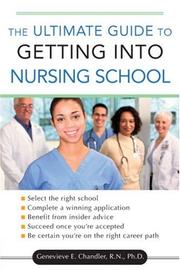 The Ultimate Guide to Getting into Nursing School