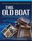 Cover of: This Old Boat