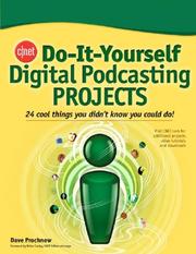 Cover of: CNET Do-It-Yourself Digital Podcasting Projects (Cnet Do-It-Yourself)
