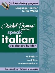 Cover of: Michel Thomas Speak Italian Vocabulary Builder: 5-CD Vocabulary Program (Michel Thomas Method)