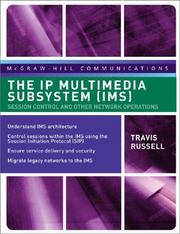 Cover of: The IP Multimedia Subsystem (IMS) by Travis Russell