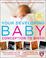 Cover of: Your Developing Baby, Conception to Birth (Harvard Medical School Guides)