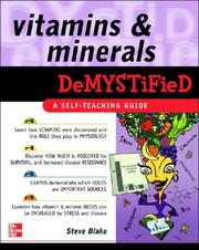 Cover of: Vitamins and Minerals Demystified by Steve Blake