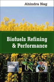 Cover of: Biofuels Refining and Performance