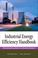 Cover of: Industrial Energy Efficiency Handbook
