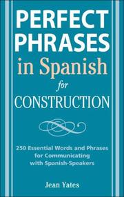 Perfect Phrases in Spanish for Construction by Jean Yates