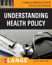 Cover of: Understanding Health Policy (Lange Clinical Medicine)