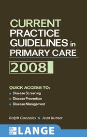 Cover of: Current Practice Guidelines in Primary Care 2008 (Lange Medical Book)