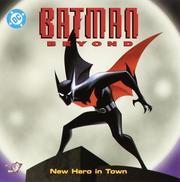 Cover of: Batman beyond: new hero in town