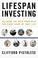 Cover of: Lifespan Investing