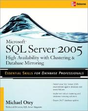 Cover of: Microsoft® SQL Server 2005 High Availability with Clustering & Database Mirroring