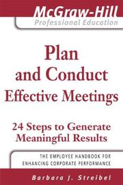 Cover of: Plan and Conduct Effective Meetings: 24 Steps to Generate Meaningful Results (McGraw-Hill Professional Education)