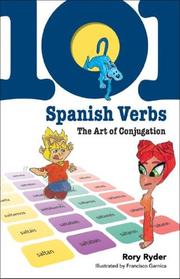 Cover of: 101 Spanish Verbs: The Art of Conjugation (101... Language)