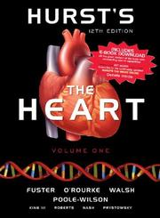 Cover of: Hurst's the Heart, 12e (Hurst's the Heart) by Valentin Fuster, Robert A. O'Rourke