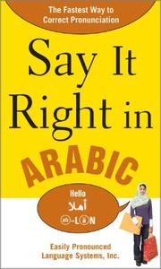 Cover of: Say It Right in Arabic (Say It Right) | EPLS