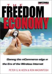 Cover of: The Freedom Economy: Gaining the mCommerce Edge in the Era of the Wireless Internet