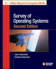 Cover of: Survey of Operating Systems, Second Edition (Mike Meyers Computer Skills)