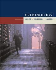 Cover of: Criminology and the Criminal Justice System by Freda Adler, Gerhard Otto Walter Mueller, William S. Laufer, William Laufer