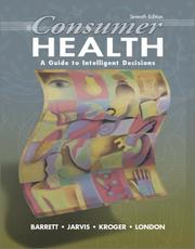 Cover of: Consumer Health: A Guide to Intelligent Decisions