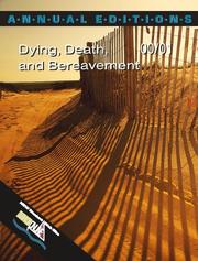 Cover of: Dying, Death, and Bereavement 00/01 (Dying, Death, and Bereavement)
