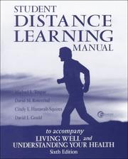 Cover of: Student Distance Learning Manual t/a Healthy Living and Understanding Your Health, 6/e