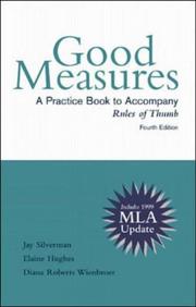 Cover of: Good Measures a Practice Book to Accompany Rules of Thumb: Mla Update
