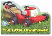 Cover of: The Little Lawnmower (Let's Go Lift-and-Peek)