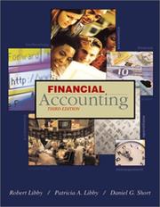Financial Accounting by Robert Libby, Patricia A. Libby, Daniel G. Short