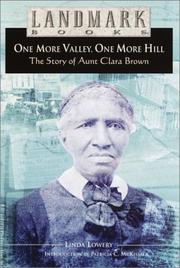 One More Valley, One More Hill by Linda Lowery, Linda Lowery Keep