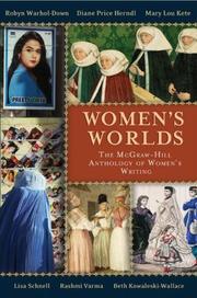 Cover of: WOMEN'S WORLDS by Robyn R. Warhol, Diane Price Herndl, Mary Lou Kete, Lisa Schnell, Rashmi Varma, Elizabeth Kowaleski Wallace