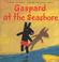 Cover of: Gaspard at the seashore