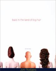 Cover of: Bald in the Land of Big Hair  by Joni Rodgers